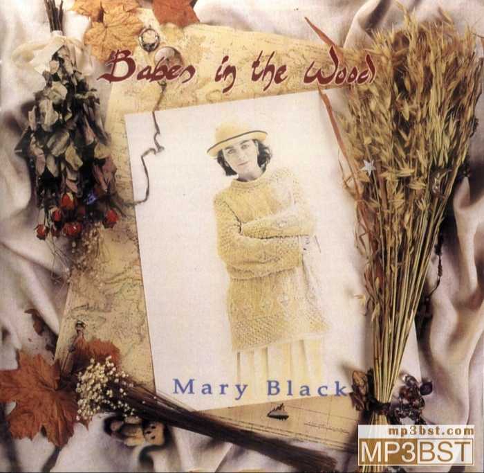 Mary Black 黑玛丽《森林里的小孩》发烧女声天碟[整轨FLAC/320K-mp3]