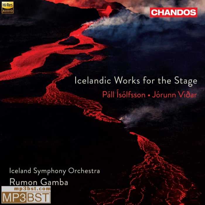 Iceland Symphony Orchestra - Icelandic Works for the Stage  (2023)[Hi-Res 96kHz_24bit FLAC]