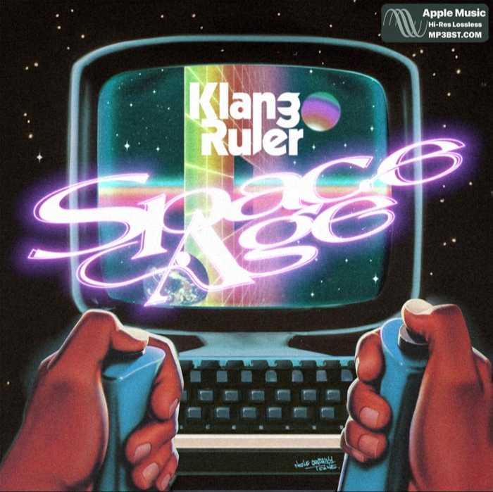 Klang Ruler - Space Age (2024)[ALAC 96kHz_24bit]